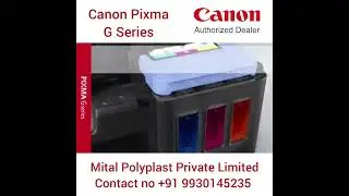 Canon Pixma G Series - Canon Authorized Dealer - Mital Polyplast Private Limited