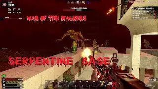 7DTD War of the Walkers - Serpentine (no cheese?) base