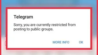 Telegram Sorry, you are currently restricted from posting to public groups. problem
