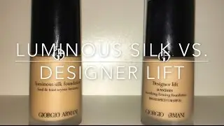 Foundation Review! Giorgio Armani Luminous Silk vs. Designer Lift! | Ashley Landry