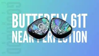 Juzear Butterfly 61T Review | Near Perfection Gaming IEM