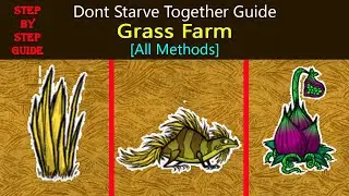 Grass Farm | All Methods | step by step guide [Dont starve together]