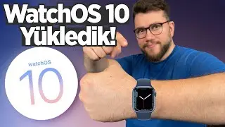 Bileğe gelen yenilikler! watchOS 10 inceleme!