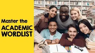 Master the Academic Word List: learn the most common academic English words