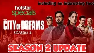 City of dreams season 2 update | City of dreams season 2 release date update | City of dreams 2