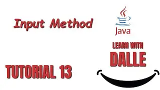 Input Method | JAVA Tutorial #13
