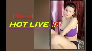 Bella Hot live - goyang di bigo live - 2020 ( Video khusus dewasa bigo hot 18+ )