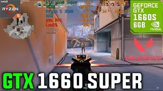 GTX 1660 Super Valorant Pc Performance Test