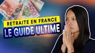 Comprendre le système de retraite en France ?
