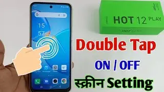 infinix hot 12 play double tap on off screen/how to enable double tap on off screen setting 12 play