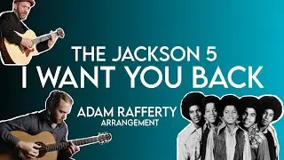 I Want You Back - The Jackson 5 - Fingerstyle Guitar