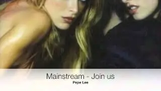 Mainstream  -  join us