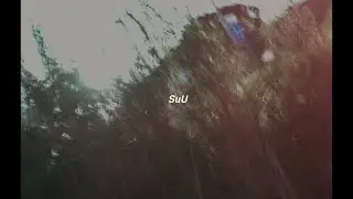 SuU - コースト（Music Video）