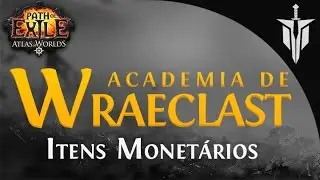 Path of Exile - Academia de Wraeclast - Itens Monetários (Parte 3) | by Yantor