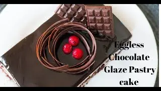 Soft & Moist Eggless Chocolate Glaze Pastry Cake