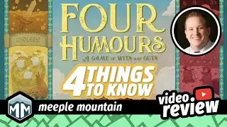 Four Humours - 4 Things You Need to Know - Review
