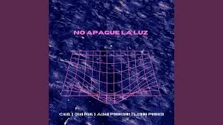No Apague la Luz
