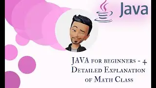 Java Tutorial for beginners - 4 : Explained Math Class in java