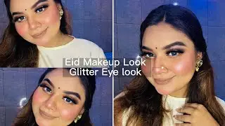 Eid Makeup Look || Glitter Eye look