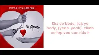 Ar'mon and Trey ft. Queen Naija - No Strings (lyrics)