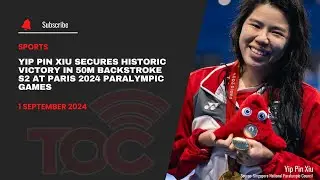 Yip Pin Xiu secures historic victory in 50m Backstroke S2 at Paris 2024 Paralympic Games