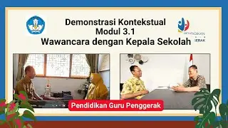 Wawancara CGP dengan Kepala Sekolah Modul 3.1