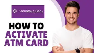 How To Activate Karnataka Bank ATM Card | How To Enable Karnataka Bank ATM Card