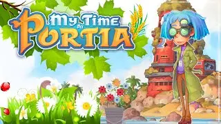 Улучшаем гавань!🏡My Time at Portia #34