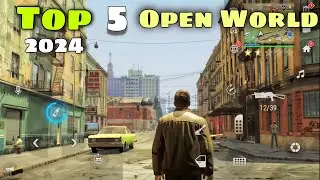 Top 5 Open World games of 2024 | ANDROID | Top 10 games for yt channel