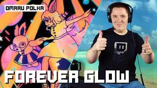 "Forever Glow" By Omaru Polka On Drums!