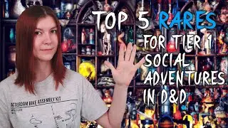 Top 5 Rare Social magic items for 1-4 level party adventure ► DND Lore