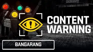 content warning/BANGARANG edition