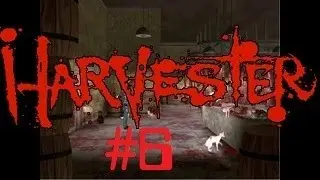 Let's Play - Harvester - Part 6