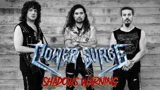 Power Surge - Shadows Warning (Official Video)