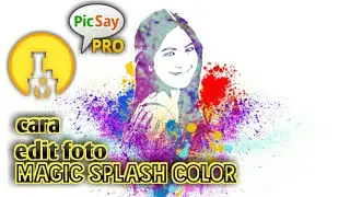 How to edit magic splash photos on apk picsay pro