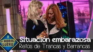 'Una situación embarazosa' de Trancas y Barrancas al completo - El Hormiguero