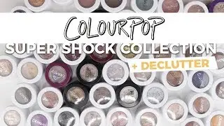 Colour Pop Super Shock Shadow | Collection & Declutter