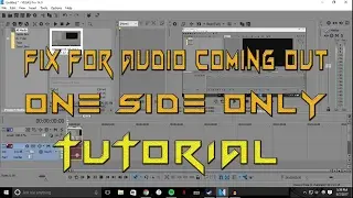Fix for audio coming out of one side only in Vegas Pro 14