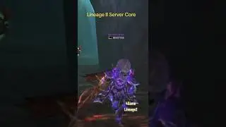 Lineage II Server Core FREE BONUS for new Account in Lineage II 4Game 