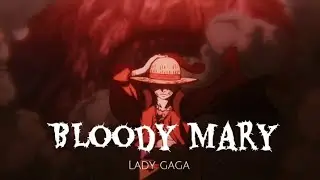 Luffy [ bloody Mary ] edit #onepiece