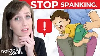 Doctor Reveals TRUTH About Spanking | (DON'T hit your kids!)