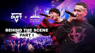 DUFT X HCS’21: BEHIND THE SCENE — PART 1