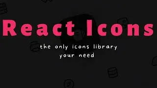 React Icons - the only icon library you need for react project 