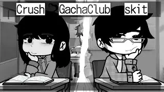 CRUSH || IbisPaint x Gacha Club skit