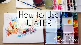 How to Use WATER - Introduction Watercolor Tutorial