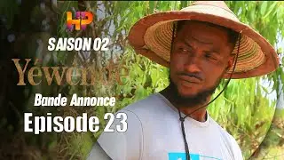 Série - Yewende - bande annonce - EPISODE 23-saison 2