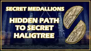 ELDEN RING - HOW TO GET SECRET MEDALLION TO GET TO HALIGTREE (LEFT & RIGHT)