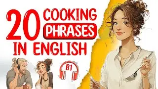 English Podcast For Learning English | 🔥 20 Cooking Phrases In English | English Podcast B1