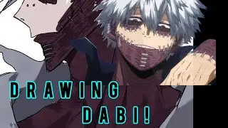 Drawing Dabi!! QuickDraws#38