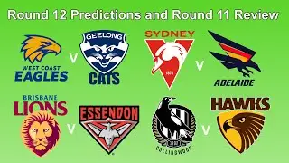 Round 12 Tips +Round 11 Review